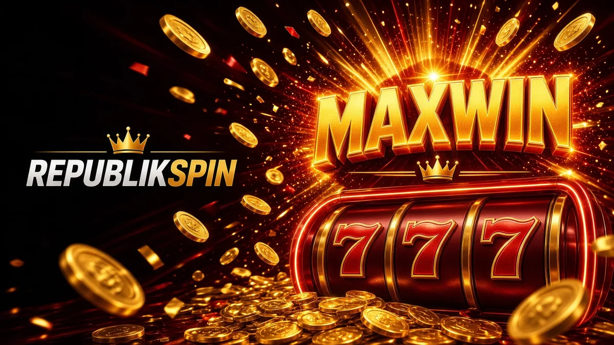 REPUBLIKSPIN Maxwin — Ekspektasi Realistis & Modal 2026